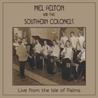 Mel Felton and the Sourthern Colonels